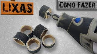 Como Fazer Lixas para DREMEL com 30 centavos [upl. by Eilra805]