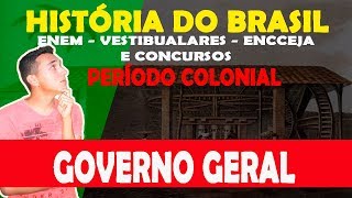 História do Brasil  Período Colonial 15301822  Aula 2  Governo Geral [upl. by Pietro]