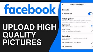 How To Upload High Quality Pictures To Facebook  Easy Tutorial [upl. by Teragramyram33]