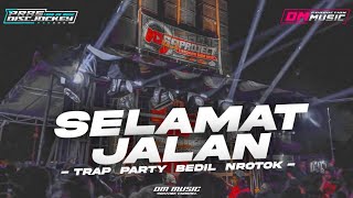 DJ SELAMAT JALAN  TERLALU LAMA ENGKAU TERKENANG  MIDEL NROTOK  NROTOK  DM MUSIC PRODUCTION [upl. by Imrots]