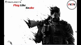 Rainbow Six Siege Play Like Snake [upl. by Adieno]