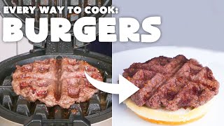 Every Way to Cook a Hamburger 42 Methods  Bon Appétit [upl. by Aniratak764]