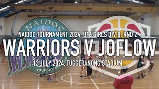 2024 NAIDOC U16G Div B  Warriors Basketball v Joflow Academy [upl. by Elgar140]