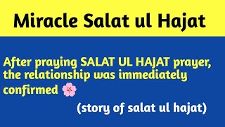 Miracle story of Salat ul Hajat🕊powerful hajat nifalabdofallah [upl. by Anirak]