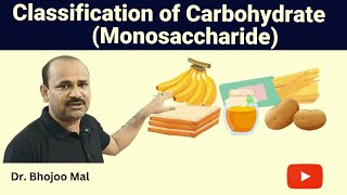 Monosaccharide  Classification of Carbohydrate  Class 11 Biology  by Dr Bhojoo Mal [upl. by Llenehc882]