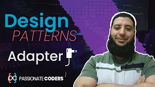 Design Patterns 3 Adapter بالعربي [upl. by Prouty]