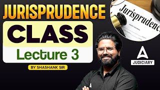 Jurisprudence Lecture 3  Introduction of Jurisprudence  By Shashank Sir [upl. by Etrem264]