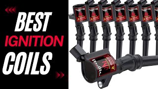 Best Ignition Coils  Top 5 Best Ignition Coils [upl. by Nnaasil]