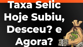 Taxa Selic Hoje [upl. by Caro]