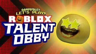 Roblox TALENT OBBY Grapefruit Plays [upl. by Nrobyalc]