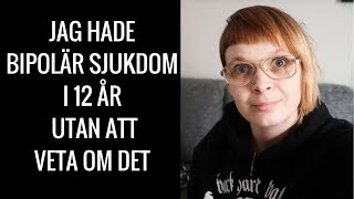 STORYTIME  Hur det gick till när jag fick diagnosen Bipolär typ 2 [upl. by Lucic]