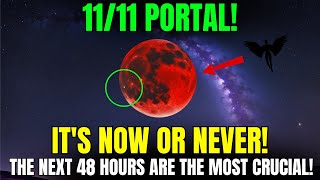 Its Coming 14 November 2024 1111 Portal OPENS NOW  Next 48 Hours Are Crucial [upl. by Lapo]