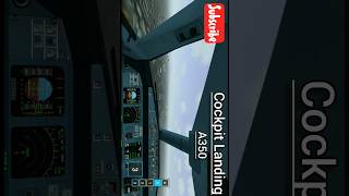 Cockpit Landing Airbus A350  Landing  A350  Cockpit Landing  Air India  rfs [upl. by Heyra]