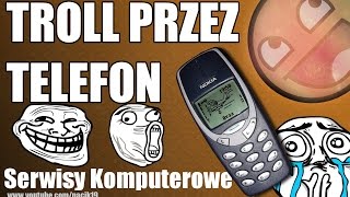 Troll Przez Telefon  01  Serwisy Komputerowe [upl. by Alimat]