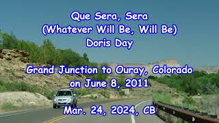 Que Sera SeraWhatever Will Be Will Be  Doris Day with Lyrics가사번역  Grand Junction to Ouray [upl. by Assertal]