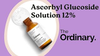 The ORDINARYReseña➡️ Ascorbyl Glucoside Solution 12Sérum Antioxidante🛡️🔆Derivado Vitamina C🧡 [upl. by Nylinnej]