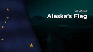 State Song of Alaska  Alaskas Flag [upl. by Ennayelsel461]