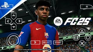 EA Sports FC 25 PPSSPP PPSSPP Download Update New Kits 2425 Season amp New Transfers Best Graphics [upl. by Resay]