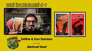 Define ve Kan Damlası  Mehmet Rauf  Seri İncelemesi 9 [upl. by Mctyre]