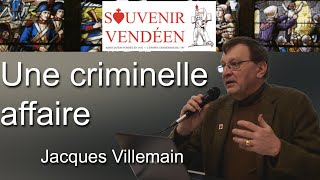 Les Colonnes Infernales Une affaire politico militaire de Jacques Villemain tvsevreetmaine [upl. by Cyna]