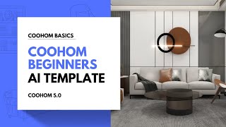 Coohom Tutorial 02 AI template [upl. by Sydel]