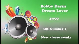 Bobby Darin Dream Lover 2021 stereo remix [upl. by Adnahcal]