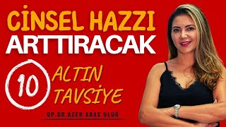 Cinsel Hazzı artıracak 10 altın tavsiye [upl. by Raffarty]