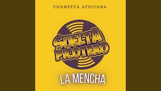 La Mencha  Champeta Africana [upl. by Stormi345]