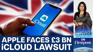 Apple Faces £3 Billion Lawsuit in the UK over its iCloud Monopoly  Vantage with Palki Sharma [upl. by Rieth]