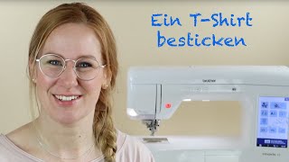 Brother Blog  Howto TShirt besticken mit einer FlachbettStickmaschine [upl. by Lyred]