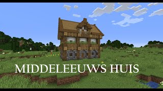 MINECRAFT MIDDELEEUWS HUIS TUTORIAL NEDERLANDS [upl. by Yerffeg]