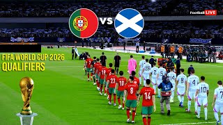 Portugal vs Scotland  FIFA World Cup 2026™ Qualifiers  Full Match  Realistic PES Gameplay [upl. by Assiruam]