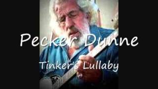 Pecker Dunne  Tinkers Lullabywmv [upl. by Briney]