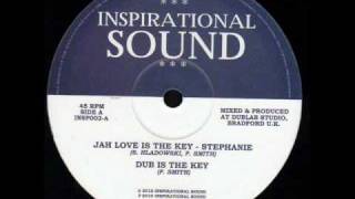 Stephanie  Jah love is the key [upl. by Rani215]