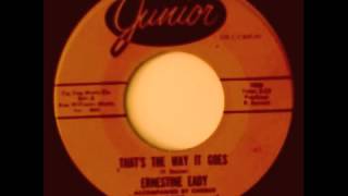 ERNESTINE EADY  Thats The Way It Goes  JUNIOR [upl. by Htrag]