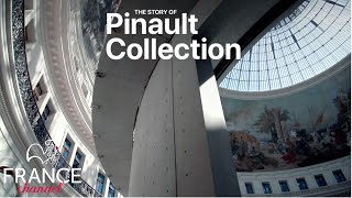 The Story of the Pinault Collection  France Channel [upl. by Izy481]