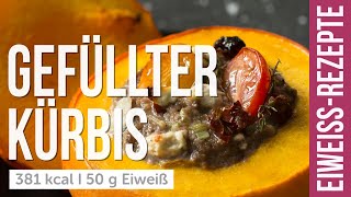 Kürbis Rezept How to Gefüllter Kürbis 😍 50 g Eiweiß  Pumperlgsund [upl. by Ariaj]