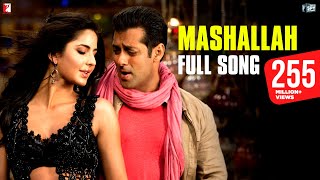 Mashallah Song  Ek Tha Tiger  Salman Khan Katrina Kaif Shreya Ghoshal SajidWajid Kausar Munir [upl. by Ansilma]