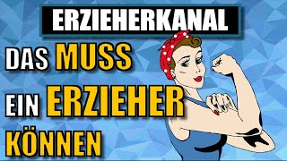 Die 7 Schlüsselkompetenzen und Grundlagen für Erzieher und Erzieherinnen  ERZIEHERKANAL [upl. by Ogu]