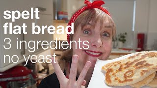 3 ingredient spelt flatbread no yeast no oven ready in 30 minutes [upl. by Pentha]