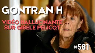 GONTRAN H SUR GISÈLE PÉLICOT  OÙ EST LHUMOUR  581 [upl. by Aneeroc]