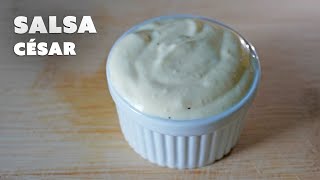 👉 Cómo hacer Salsa César Casera ¡Receta Original Fácil y Rápida [upl. by Ziom]