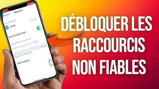 Pourquoi Vous ne Pouvez pas Activer les Raccourcis non Fiables sur iPhone  Solution [upl. by Shaikh]