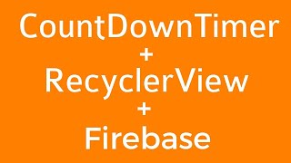 CountDownTimer inside RecyclerView How to use countdowntimer inside recyclerView [upl. by Christan]