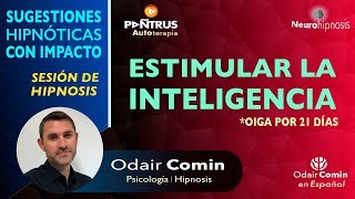 Hipnosis para ser más Inteligente con Odair Comin [upl. by Hanako]