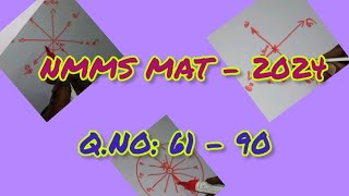 NMMS MAT  2024 QNO 61 to 90 [upl. by Ikiv796]