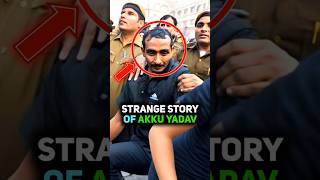 🤯 Untold Story Of Akku Yadav  shorts realstories [upl. by Adnilasor]