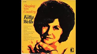 Kitty Wells  Country Girl 1970 [upl. by Nosnej697]