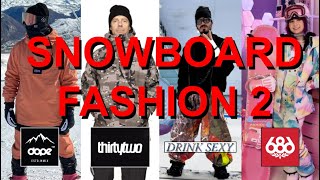 SNOWBOARDER FASHION 2 [upl. by Orabel80]