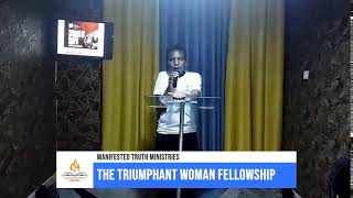 THE TRIUMPHANT WOMAN FELLOWSHIP  MANIFESTED TRUTH MINISTRIES KITENGELA [upl. by Shem589]